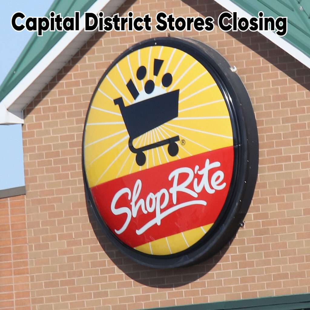 ShopRite to shut stores across Capital Region of New York