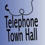 Telephone Town Hall Information